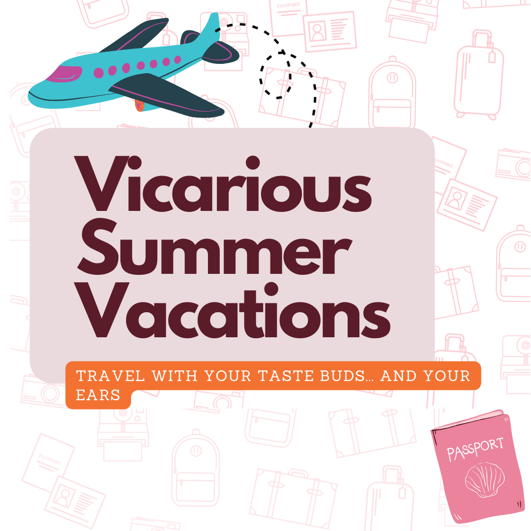 Vicarious Summer Vacations: A Global Food Tour | Heritage Radio Network - Vimarsana News